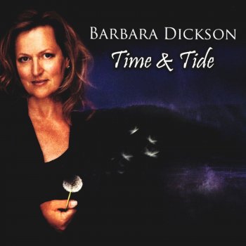 Barbara Dickson The Water Is Wide (Oh, Waly, Waly)