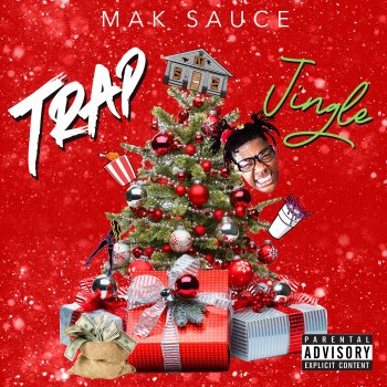 Mak Sauce Wonderful Day On Christmas (Trap Jingle)