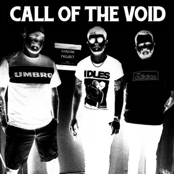 SHADOW PROJECT Call of the Void