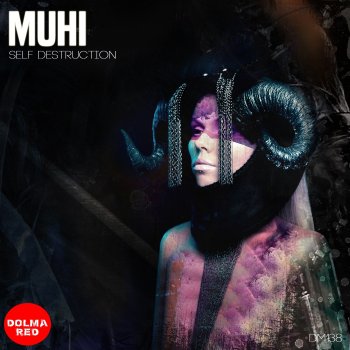 Muhi Self Destruction