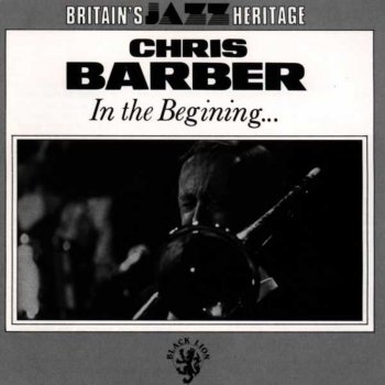 Chris Barber Baby, Won't You Please Come Ho