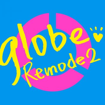 globe MUSIC TAKES ME HIGHER(Remode 2 Ver.)