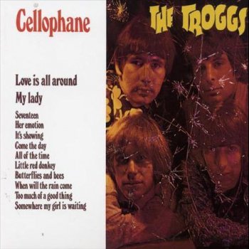 The Troggs Love Is All Around