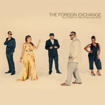 The Foreign Exchange feat. Shana Tucker Milk And Honey