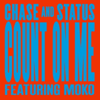 Chase & Status feat. Moko Count On Me - Nathan C Remix
