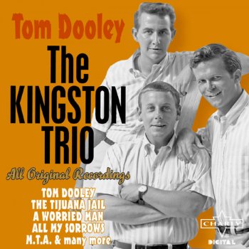 The Kingston Trio Hard Travelin