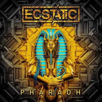 Ecstatic Pharaoh