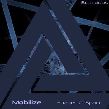 Mobilize Shades of Space