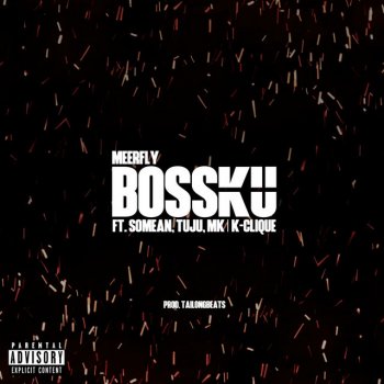 MeerFly feat. SoMean, Tuju & MK K-Clique BossKu