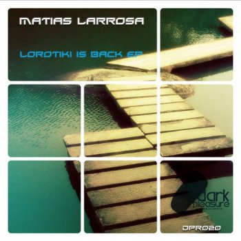 Matias Larrosa feat. Santiago Deep Lorotiki Is Back - Santiago Deep Remix