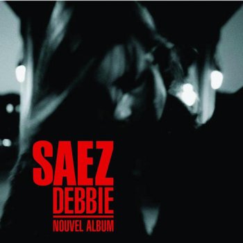 Damien Saëz Debbie (Version edit)