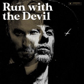Me And That Man feat. Jørgen Munkeby Run with the Devil (feat. Jørgen Munkeby)