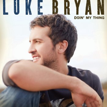 Luke Bryan Doin' My Thing