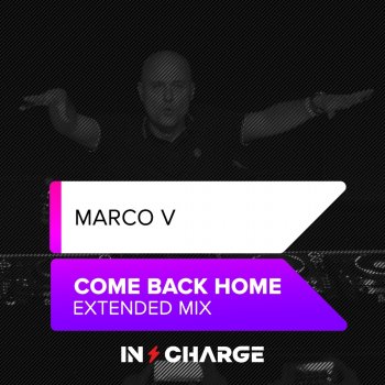 Marco V Come Back Home (Extended Mix)
