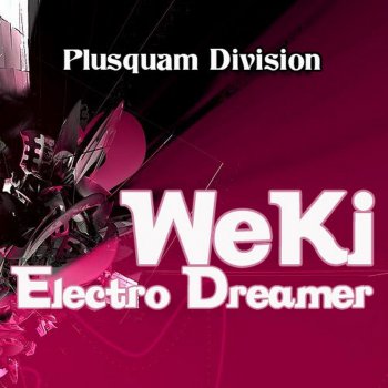 WeKi Electro Dreamer
