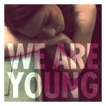 fun. feat. Janelle Monae We Are Young (Alvin Risk Remix)
