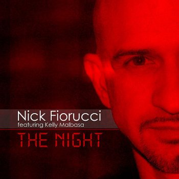 Nick Fiorucci feat. Kelly Malbasa The Night - Chriss Ortega Electro Mix