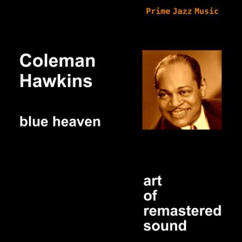 Coleman Hawkins Dinah (Remastered)