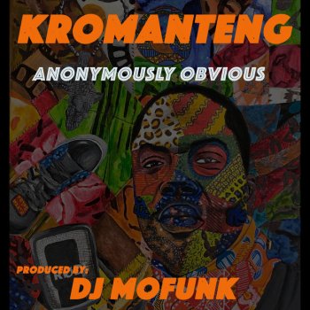 Kromanteng feat. Dumi Right & DJ MoFunk Mic On