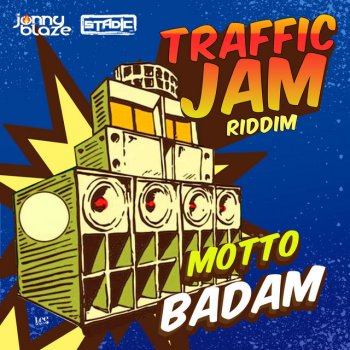 Motto feat. Jonny Blaze & Stadic Badam
