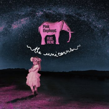Pink Elephant feat. Irene The Unicorns (Radio Edit)
