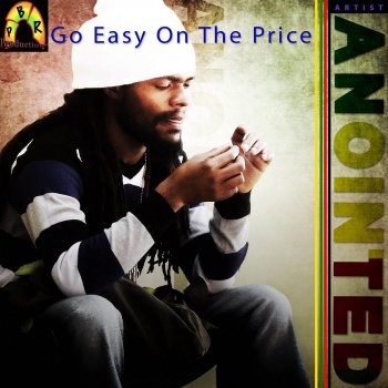 Anointed Go Easy on the Price