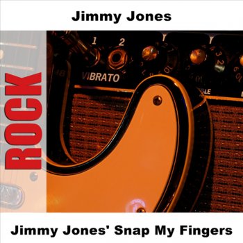 Jimmy Jones Snap My Fingers