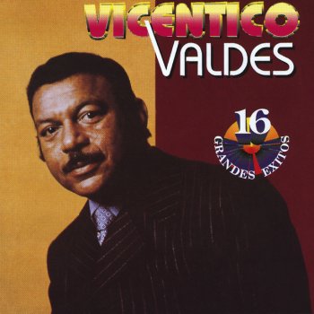 Vicentico Valdés feat. La Sonora Matancera Una Aventura