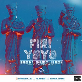 Zinoleesky feat. Ibradosky & Lil Frosh Firi Yoyo