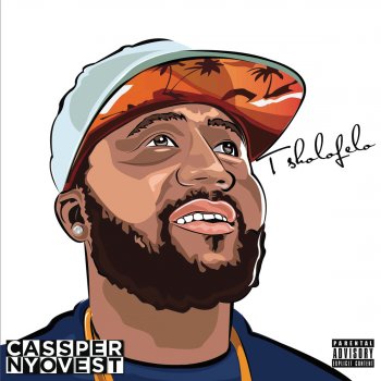 Cassper Nyovest feat. Ntukza Welcome To My Life