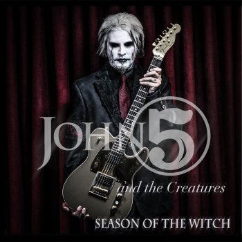 John 5 & The Creatures Hell Haw I.G.R.