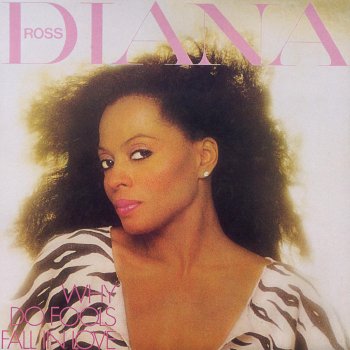 Diana Ross Why Do Fools Fall In Love