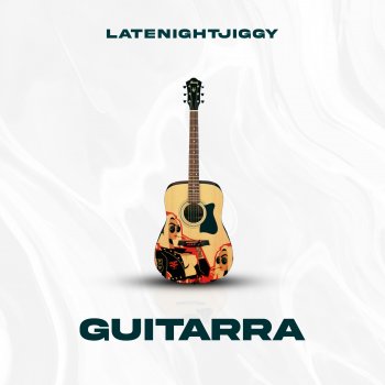 LATENIGHTJIGGY Guitarra
