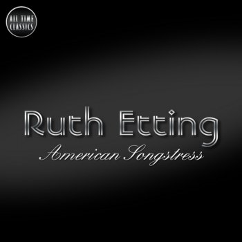 Ruth Etting More Than You Know