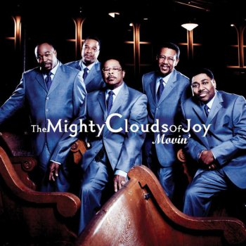 Mighty Clouds Of Joy Foot Of The Cross