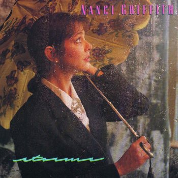 Nanci Griffith If Wishes Were Changes