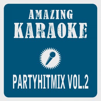 Clara Oaks Partyhitmix, Vol. 2 (Kurze Version) [Karaoke Version] - Originally Performed By Pur