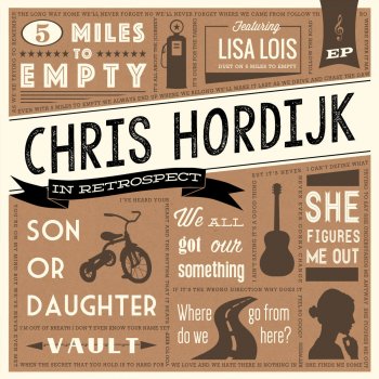 Chris Hordijk feat. Lisa Lois 5 Miles To Empty
