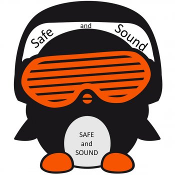 Safe and Sound Safe and Sound