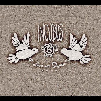 Incubus Consequence (Live)