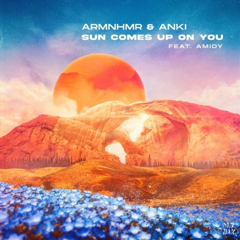 ARMNHMR feat. Anki & Amidy Sun Comes Up On You (feat. AMIDY)