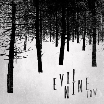 Evil Nine Low