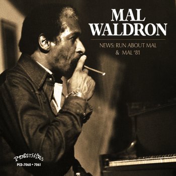 Mal Waldron I Surrender, Dear - Rehearsal Take