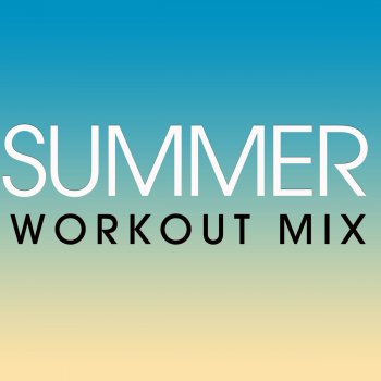 d'Macy Summer (Workout Mix Radio Edit)