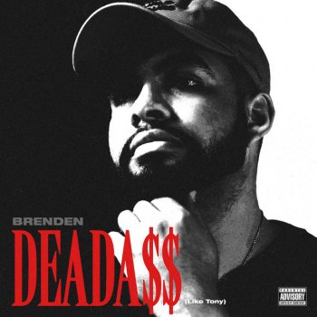 Brenden Deada$$ (Like Tony)