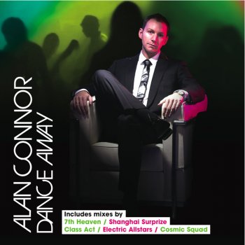 Alan Connor Dance Away (Cosmic Squad Radio Edit)