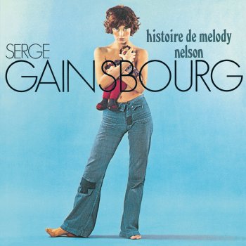Serge Gainsbourg Ah Melody