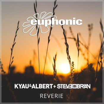 Kyau & Albert feat. Steve Brian Reverie - Original Mix