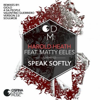 Harold Heath feat. Matty Eeles Speak Softly - Vocal Mix Inst Dub