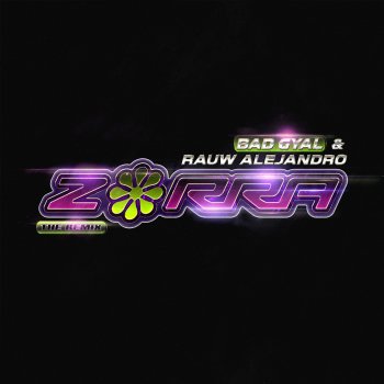 Bad Gyal feat. Rauw Alejandro Zorra - Remix